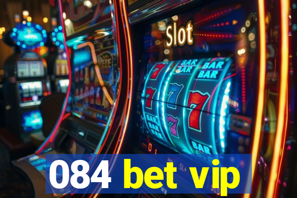 084 bet vip